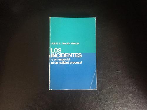 Los Incidentes Julio Salas Vivaldi