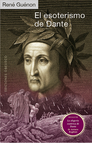 El Esoterismo De Dante, De Guénon, René. Editorial Ediciones Obelisco En Español