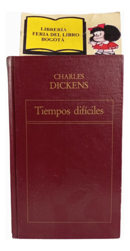 Tiempos Difíciles - Charles Dickens - Oveja Negra - 1982