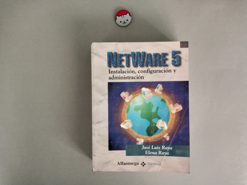 Libro: Netware 5 Instalacion, Configuracion Y Administracion