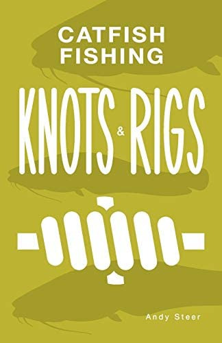 Libro:  Catfish Fishing Knots And