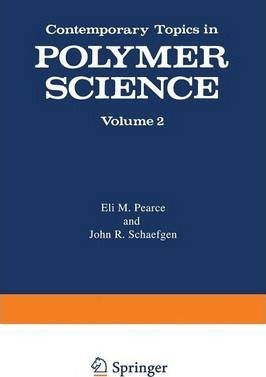 Libro Contemporary Topics In Polymer Science - Eli Pearce