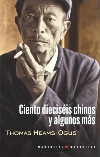 Ciento Dieciseis Chinos - Heams Ogus - Manantial - Libro 