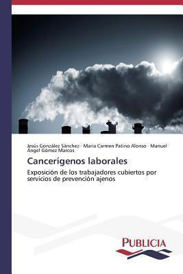 Libro Cancerigenos Laborales - Patino Alonso Maria Carmen