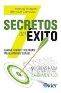 7 Secretos Del Exito Cambia Tu Mente Y Preparate Para La Vi