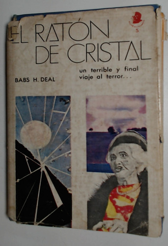 Raton De Cristal, El - Deal, Babs H