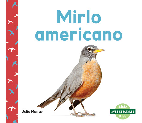 Libro Mirlo Americano (american Robins) - Murray, Julie