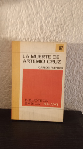La Muerte De Artemio Cruz 82 - Carlos Fuentes