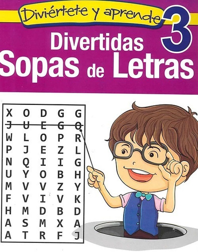 Divertidas Sopas De Letras 3 / Diviertete Y Aprende