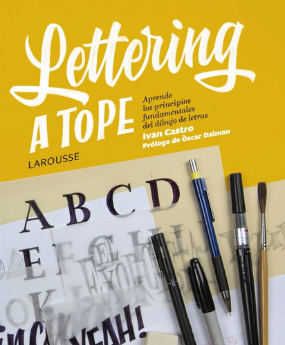 Libro Lettering A Tope - Castro Valenzuela, Ivan