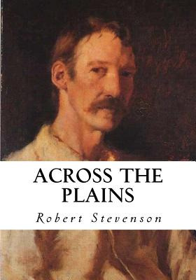 Libro Across The Plains: With Other Memories And Essays -...