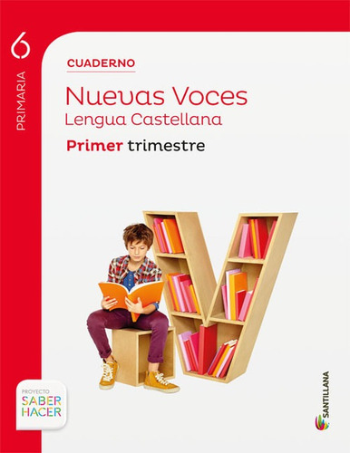 Libro Cuaderno Lengua Nuevas Voces 6primaria Primer Trimestr