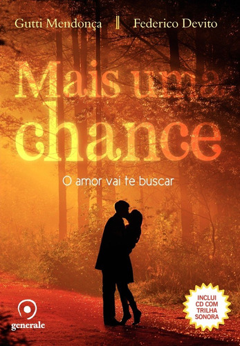 Livro Mais Uma Chance: O Amor Vai Te Buscar