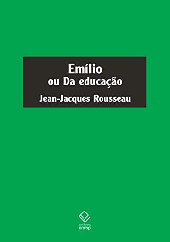 Libro Emílio Ou Da Educação De Jean-jacques Rousseau Unesp