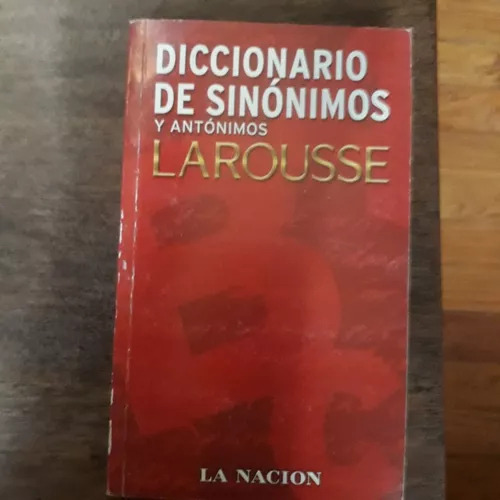 Diccionario De Sinónimos Y Antónimos Larousse