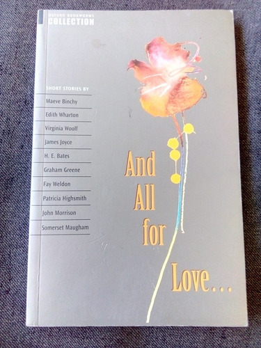 And All For Love Short Stories Oxford Bookworms Collection