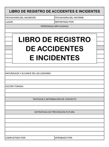 Libro De Registro De Accidentes E Incidentes: Registre Y Hag
