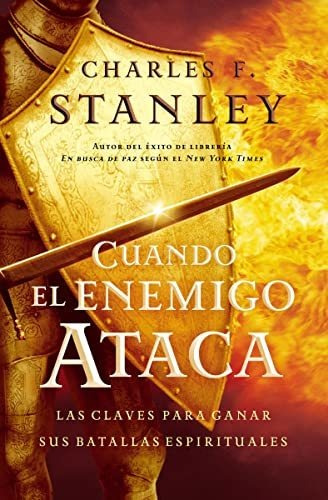 Cuando El Enemigo Ataca - Charles Stanley