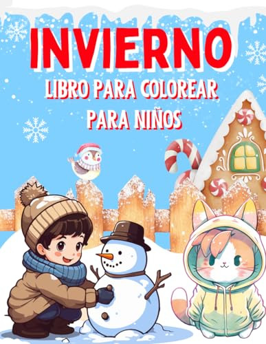 Invierno Libro Colorear Niños: Lindas Y Fáciles Escenas De I