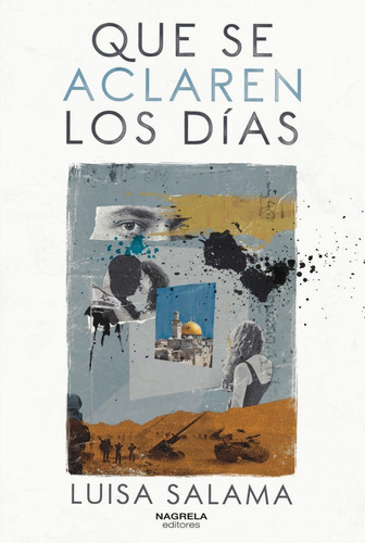 Libro Que Se Aclaren Los Dias - Salama, Luisa