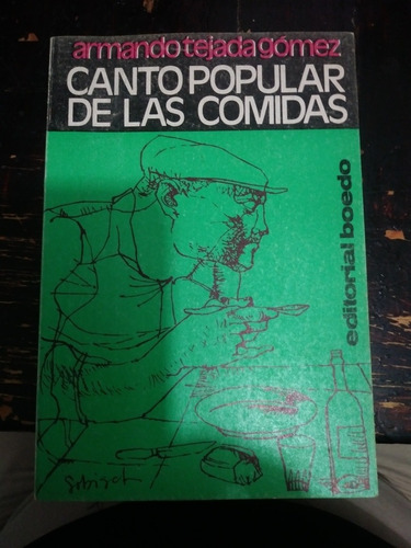 Canto Popular De Las Comidas Armando Tejeda Gomez