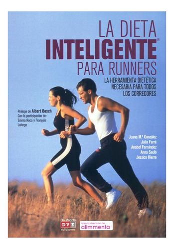 La Dieta Inteligente Para Runners