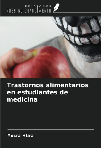 Libro: Trastornos Alimentarios En Estudiantes De Medicina (s