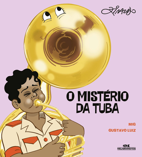 O Mistério da Tuba, de Luiz, Gustavo. Série Dó Ré Zi Editora Melhoramentos Ltda., capa mole em português, 2019