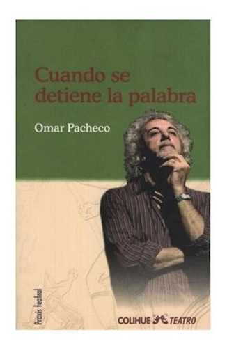 Libro Cuando Se Detiene La Palabra De Omar Pacheco