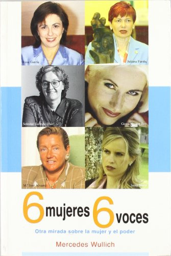 Libro 6 Mujeres 6 Voces De Mercedes Wullich Ed: 1