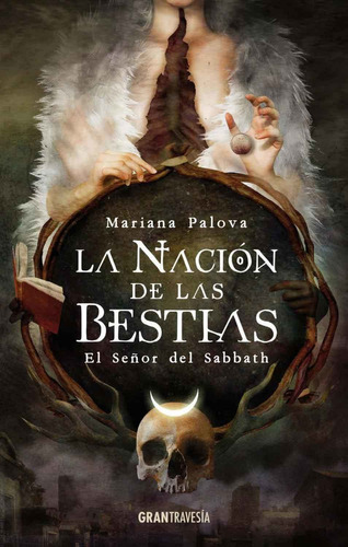 La Nacion De Las Bestias - Palova Mariana (libro)
