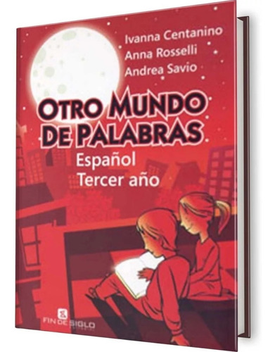 Otro Mundo De Palabras Tercer Año- Fin De Siglo Sin Uso