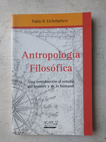 Antropologia Filosofica Pablo R. Etchebehere