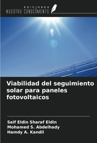 Viabilidad Del Seguimiento Solar Para Paneles Fotovoltaicos 