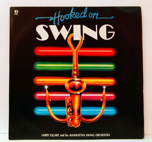 Larry Elgart Hooked On Swing - Lp Disco De Vinil