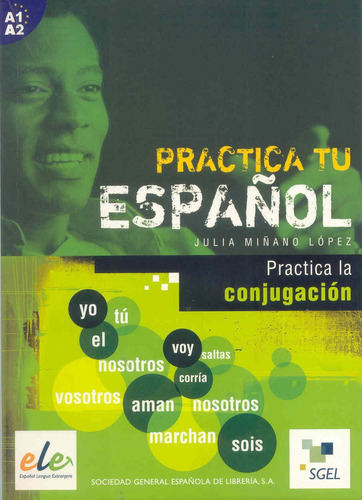 Practica La Conjugacion - Miñano Lopez,julia