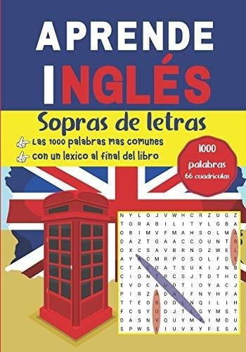 Aprende Ingles Sopras De Letras 1000 Palabras, 66.., de Editions, Ac. Editorial Independently Published en español