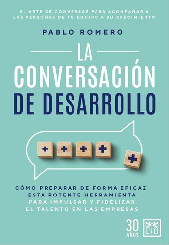 Conversacion Del Desarrollo,la, De Romero,pablo. Editorial Lid Editorial En Español
