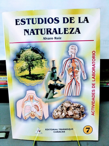 Estudios De La Naturaleza 7mo Grado Cuaderno De Actividades