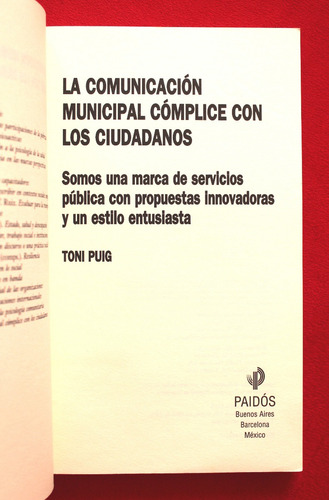 La Comunicación Municipal Con Los Ciudadanos - Toni Puig