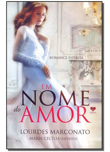 Livro Em Nome Do Amor