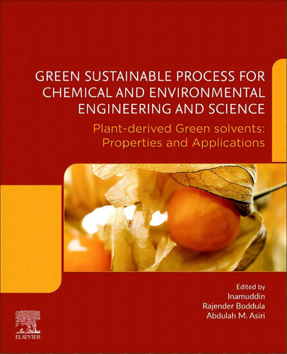 Green Sustainable Process For Chemical And Environmental Engineering And Science: Plant-derived G..., De Inamuddin. Editorial Elsevier, Tapa Blanda En Inglés