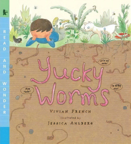 Yucky Worms : Read And Wonder, De Vivian French. Editorial Candlewick Press (ma), Tapa Blanda En Inglés