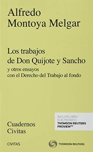Los Trabajos De Don Quijote Y Sancho: Y Otros Ensayos Con El