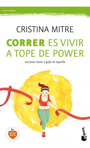 Correr Es Vivir A Tope De Power, De Mitre Aranda, Cristina. Editorial Booket, Tapa Blanda En Español