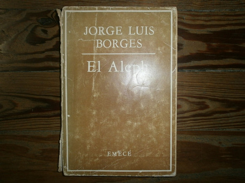 El Aleph Jorge Luis Borges Emece 1976 15 Impresion