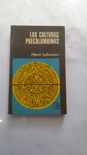 Las Culturas Precolombinas Lehmann Eudeba D3