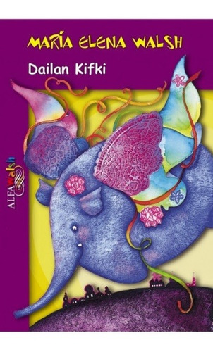 Dailan Kifki (spanish Edition)