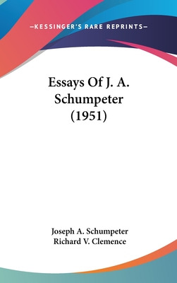 Libro Essays Of J. A. Schumpeter (1951) - Schumpeter, Jos...