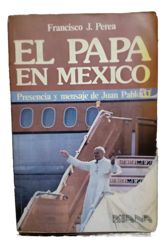 El Papa Francisco Conversaciones Con Jorge Bergoglio (Usado)